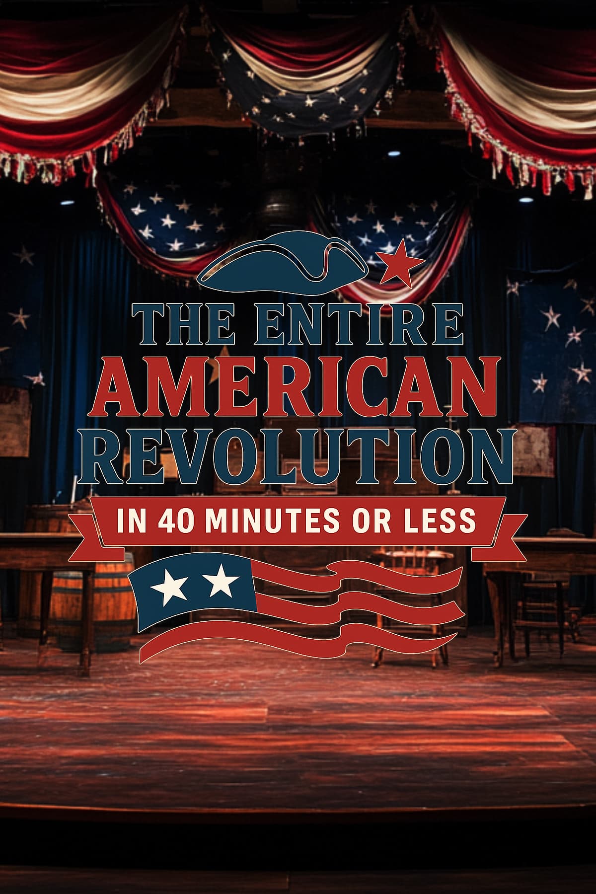 The Entire American Revolution In Forty Minutes or Less