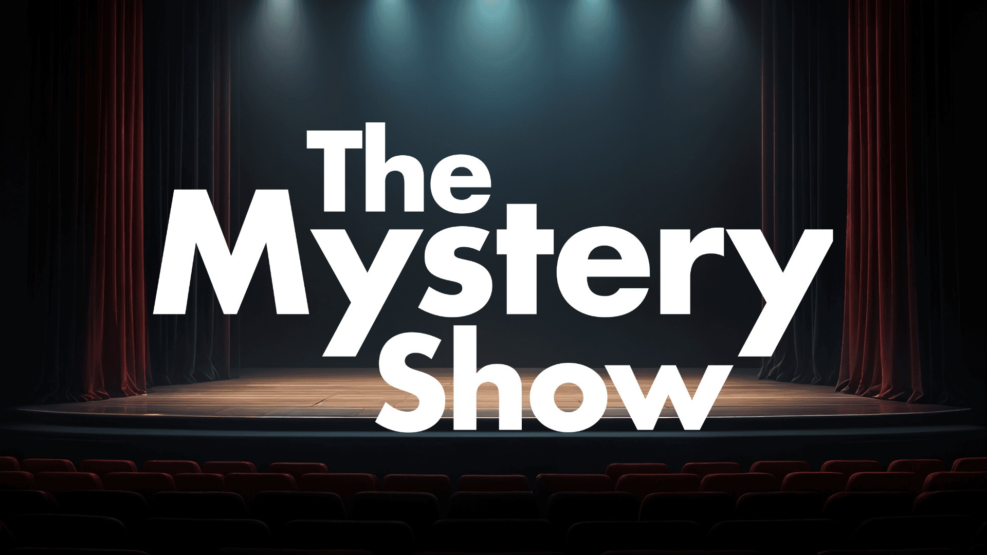 Mystery Show